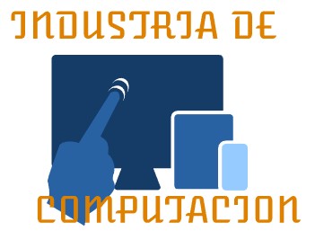 INDUSTRIA DE COMPUTACIÓN